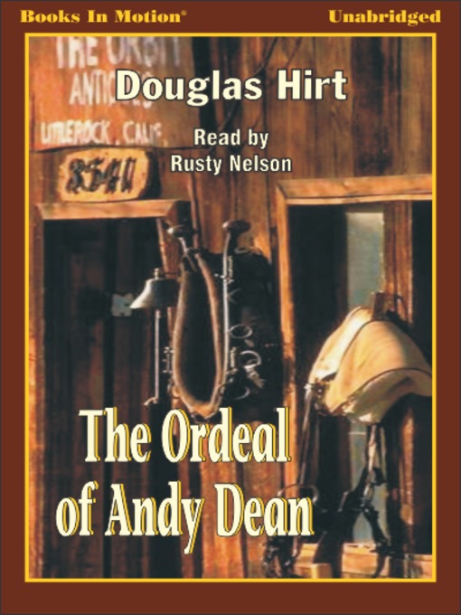 Title details for The Ordeal of Andy Dean by Douglas Hirt - Wait list